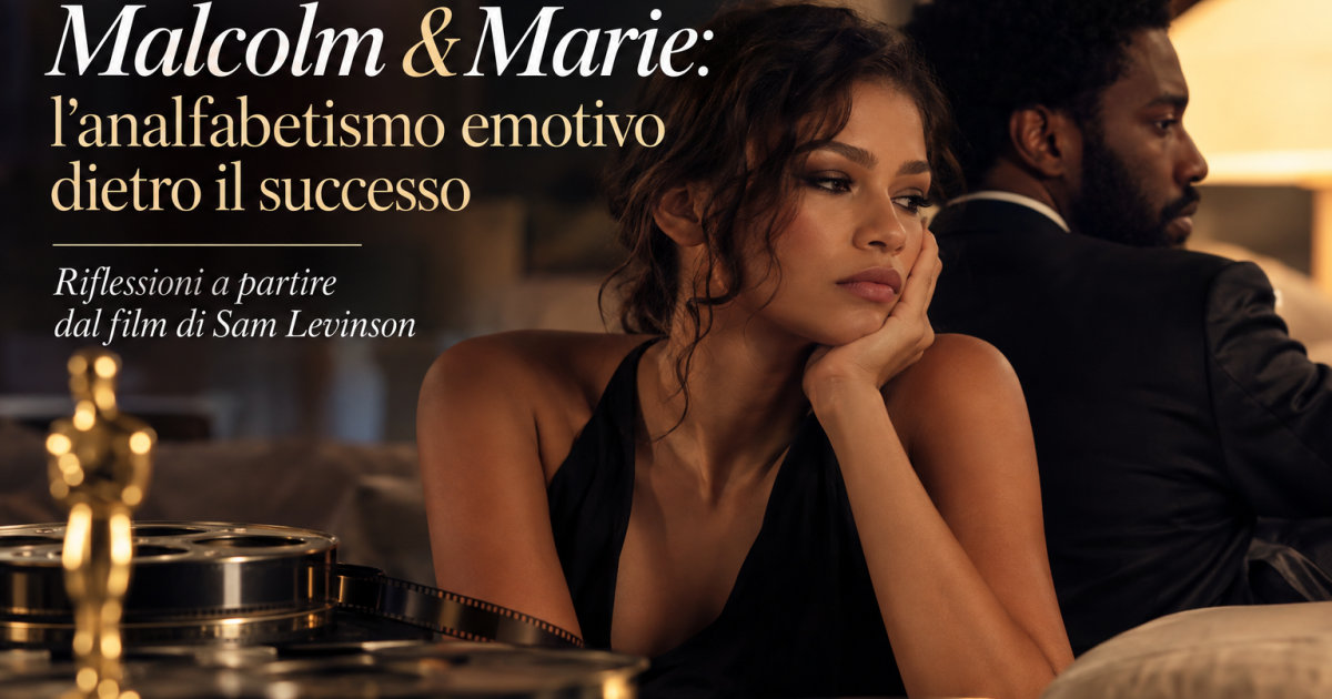 Malcolm & Marie: l'analfabetismo emotivo dietro il successo